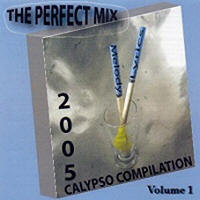 2005 Calypso Compilation - The Perfect Mix Vol.1
