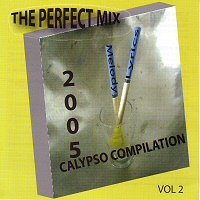 2005 Calypso Compilation The Perfect Mix Vol.2