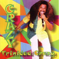 crazy trinidad crazy