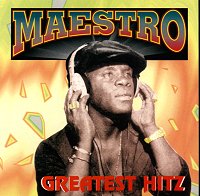 Maestro Greatest Hitz