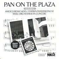 Pan On The Plaza featuring AMOCO Renegades and Fertrin Pandemonium in Concert