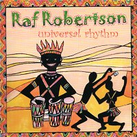 Raf Robertson - Universal Rhythm