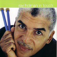 rayholman in touch