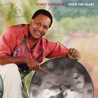 Robert Greenidge - From the Heart