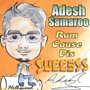 Adesh Samaroo Rum Cause Dis Success
