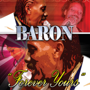 Baron - Forever Yours
