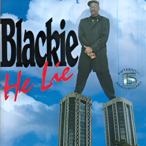 Blackie - He Lie