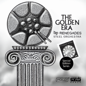 Renegades Steel Orchestra - The Golden Era