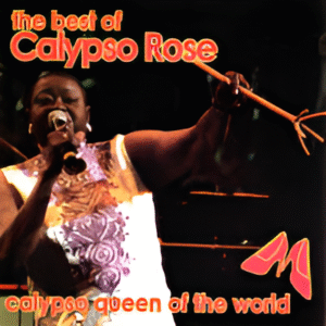 Calypso Rose - The Best of Calypso Rose