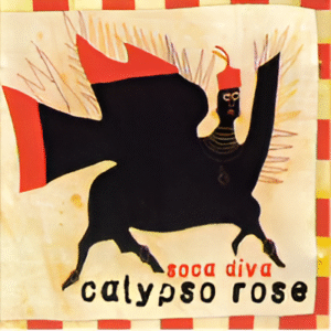 Calypso Rose - Soca Diva