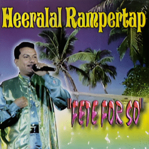 Heeralal Rampertap Fete for So