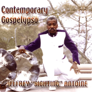 Jeffrey "Sighting" Antoine Contemporary Gospelypso
