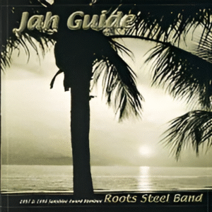 Roots Steel Band - Jah Guide