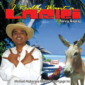 Terry Gajraj I Really Want a Larki
