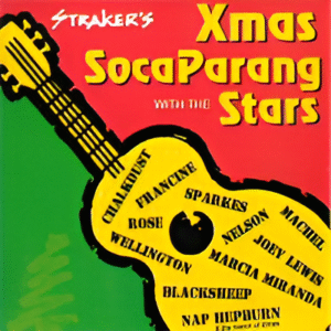 Straker's Xmas Soca Parang Vol.1 with the Stars