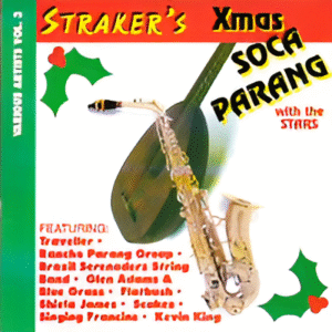 Straker's Xmas Soca Parang Vol.3 with the Stars