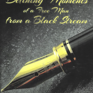 Defining Moments of a Free Man