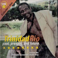 Trinidad Rio Past, Present and Future